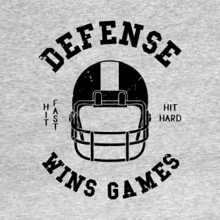 Football Fan Defense Wins Games Football Fan T-Shirt